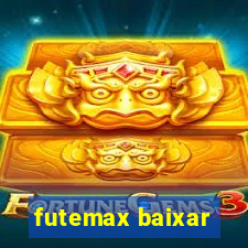 futemax baixar